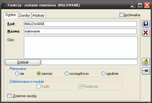 Opis pole słuŝy wprowadzeniu ewentualnego opisu funkcji. Oddział Funkcja moŝe zostać przypisana do oddziału, wybieranego ze struktury firmy.