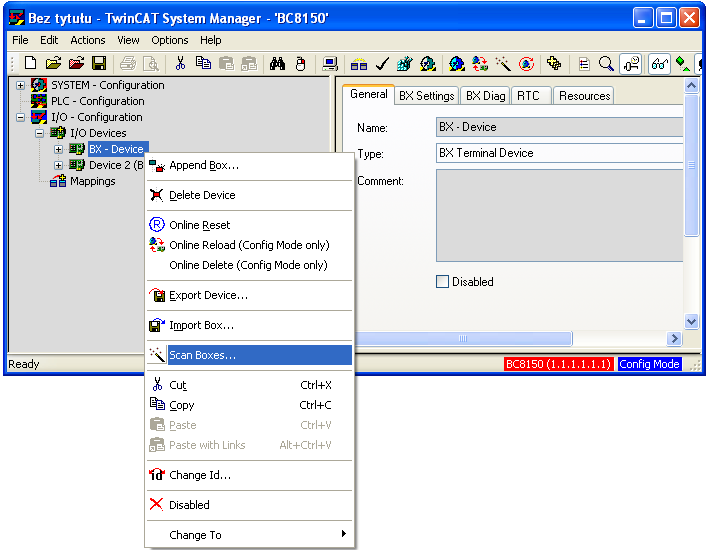 W celu wykrycia urządzeń podłączonych do szyny K-bus należy uruchomić (prawy klawisz myszy) funkcję Scan Boxes... dla gałęzi BX-Device znajdującej się w lokalizacji I/O Devices.