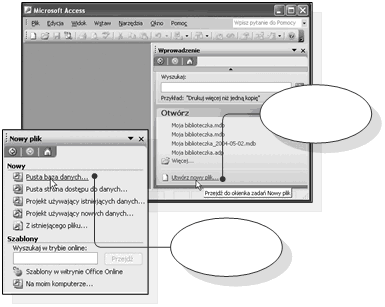 str. 23 Przykład 5.2.2 Naszym zadaniem jest utworzenie pliku nowej, pustej bazy danych, którą nazwiemy Nasza pierwsza baza danych.mdb. W tym celu, z Okna zadań wybieramy Utwórz nowy plik.