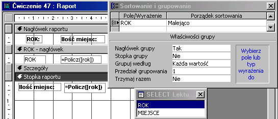 Sposób II - metodą "raport z kwerendy". Zrób raport w widoku projekt bez źródła danych. Utwórz kwerendę wybierającą dla tabeli Lektury. Wprowadź pola: ROK, MIEJSCE (grupowanie dla obu pól).