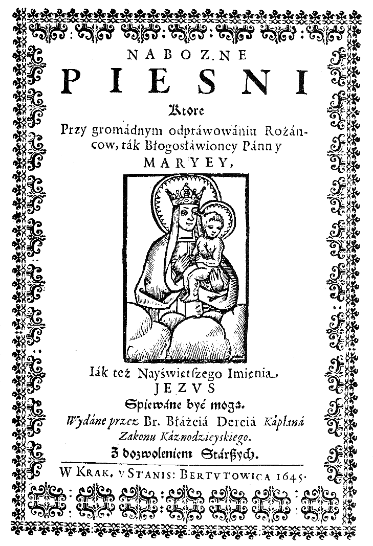 8 O. Derey miał zdolności literackie, ale nie był kompozytorem ani 4-głosowej Bogarodzicy, ani 5-głosowego Patrem, ani melodii do Nabożnych pieśni.
