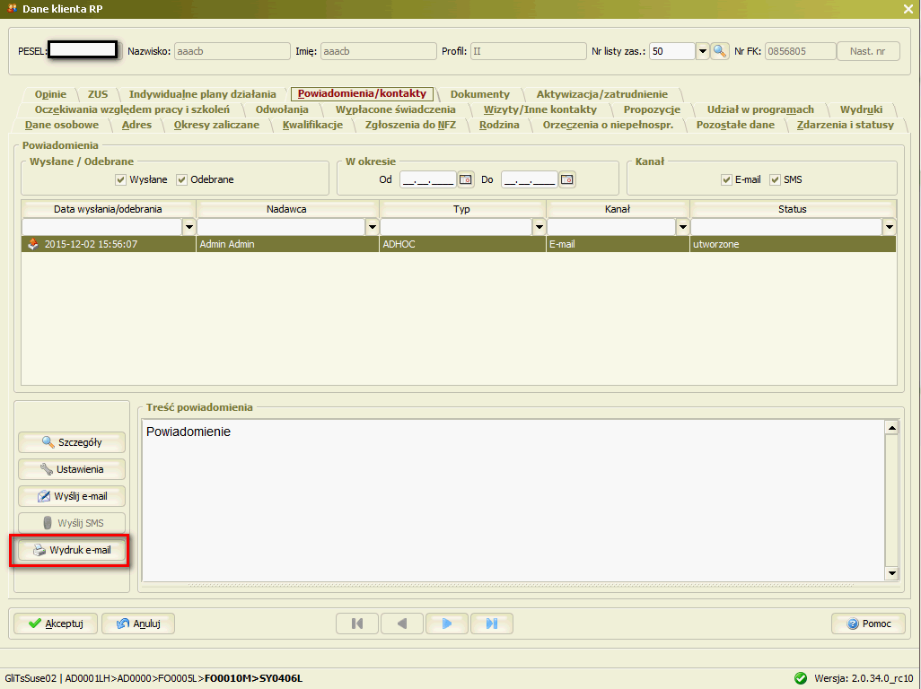 2. PU - Platforma Usług 2.1 Dodano przycisk "Wydruk e-mail" pozwalający na wydruk wybranej pojedyńczej wiadomości e-mail na oknie "Powiadomienia/kontakty" (SY0406L / SY0093M).