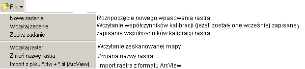 Wpasowanie rastra Program umożliwia wczytanie plików graficznych w formatach: *.bmp (Windows Bitmap); *.jpg; *.pcx; *.tif; *.png; *.tga.