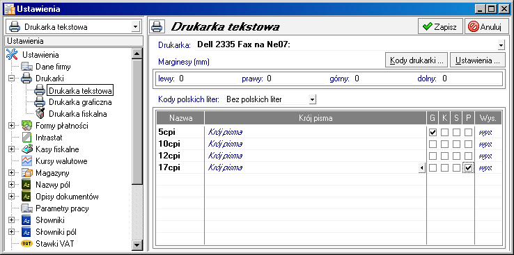 Administracja 85 Drukarki tekstowe Okno ustalania parametrów dla drukarki tekstowej zawiera następujące pola: Drukarka Należy wybrać jeden spośród zaprezentowanych sterowników drukarki: --właściwy