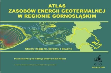 WARUNKI I MOŻLIWOŚCI ZAGOSPODAROWANIA WÓD I ENERGII GEOTERMALNEJ W POLSCE - ŹRÓDŁA INFORMACJI Regionalne rozpoznanie warunków geotermalnych Polski kompendia informacji dla naukowców, praktyków,