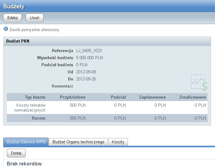 całościowej. PZN Podręcznik użytkownika Chcąc przydzielić do budżetu koszta należy w formularzu dodawania budżetu uzupełnić pola: Podział na koszty budżetu. 5.5.4.