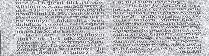 Nauczycielom zaangaŝowanym w projekt udało się równieŝ rozpowszechnić wiedzę na temat Września 1939 r. w prasie lokalnej.