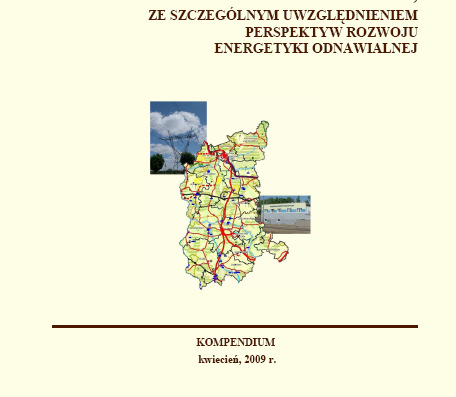 Kompendium Studium możliwość zaznajomienia Radnych Sejmiku Województwa Lubuskiego, samorządów województwa lubuskiego, obywateli regionu oraz pozostałych