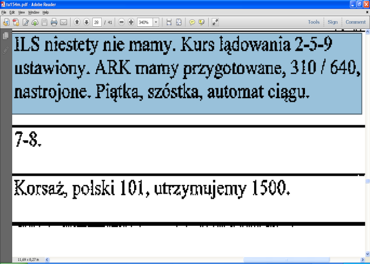 osobliwie. Jak? Tak mianowicie, jakby stanowiła (kilkunastosekundową) zbitkę komunikatów z różnych chwil. Komisja płk.