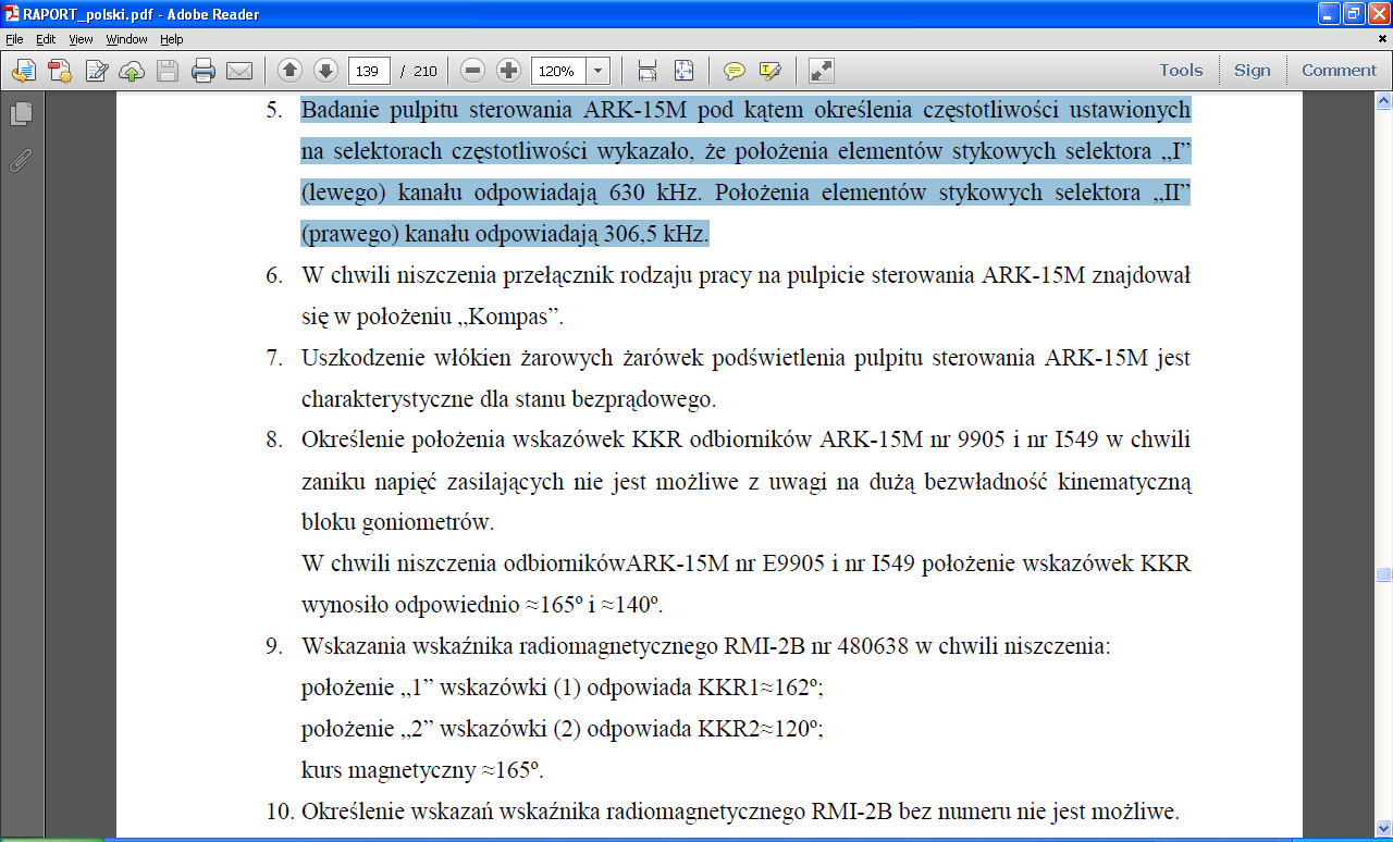 W wirtualnej rzeczywistości skonstruowanej przez moskiewskich badaczy musiano bowiem uczynić wszystko, by kwestię ewentualnego podchodzenia PLF 101 na XUBS od zachodu (i odejścia np.