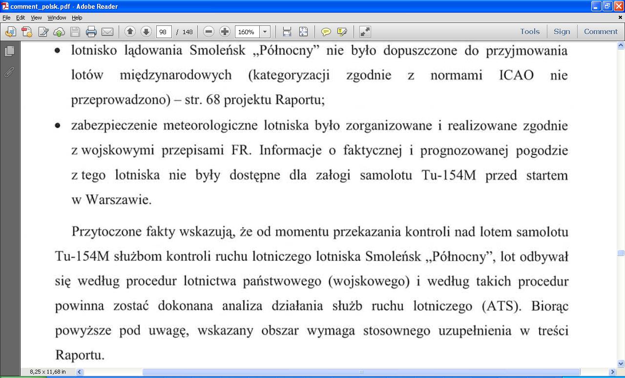 podchodzić na smoleńskie wojskowe lotnisko, niedopuszczone do przyjmowania lotów międzynarodowych, o czym zresztą otwarcie pisano w Uwagach: PLF 101 podlegał wtedy (między ASKIL a XUBS) tylko rus.