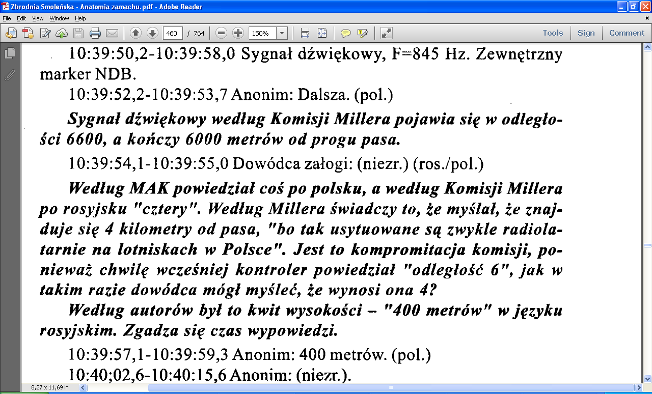 Natomiast autorzy Zbrodni smoleńskiej mają swoją własną, oryginalną wersję tej radiowej wymiany zdań (s. 425; ilustr. poniżej).