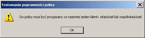 Wprowadzanie polisy - klient Dla polisy moŝemy wprowadzić siedmiu klientów: właściciela, 2-ch współwłaścicieli, uŝytkownika, kredytodawcę, cesjonariusza i uposaŝonego.