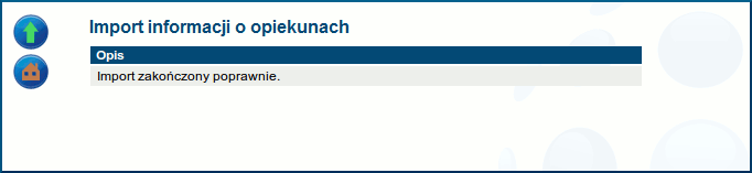 Rysunek 3.76: Okno Import informacji o opiekunach 10. Kliknij na ikonkę Zapisz poprawne dane, aby potwierdzić i zakończyć import danych o opiekunach (rys. 3.76). 11.