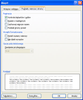 Akapit wersja MS Word 2000 wersja MS Word 2007 13/16 Sieroty i wdowy Sierota (szewc) - samotny pierwszy wiersz akapitu (ostatni na dole) dyplomowej pt.: Polska - Aktywne formy wypoczynku.