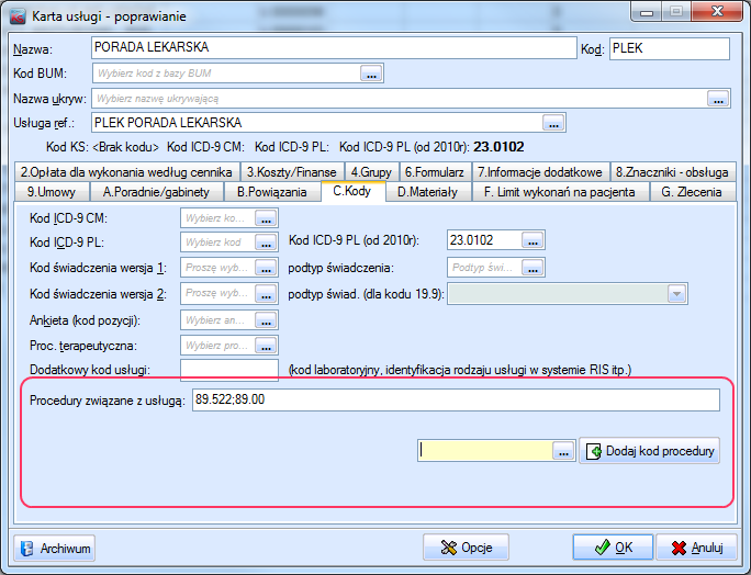 W pozostałej części systemu procedury od podzleceń nie powinny być rozróżniane, oczywiście mowa tu o funkcjach operujących na kodach ICD9.