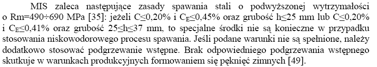 SPAWANIE STALI NISKOSTOPOWYCH Skłonność do pękania zimnego podstawowe ograniczenie spawalności, Skłonność