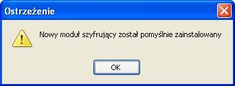 Naciskamy OK: i potwierdzamy wybór: Rysunek 17: Okno informacji modułu wraz ze ścieżką dostępu Rysunek