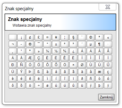 wyświetla się okno jak na przykładowym rysunku 34, możliwe jest wybranie i wstawienie do przygotowywanego tekstu, dowolnego znaku prezentowanego w wyświetlonym oknie. Rysunek 34.