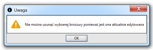 ikonę Funkcja ta: pozwala na wprowadzanie zmian do zaznaczonej (podświetlonej) na liście broszury, uaktywnia się dopiero po wybraniu (zaznaczeniu) na liście wymaganej broszury, powoduje zmianę trybu