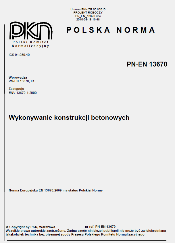 Wykonywanie konstrukcji betonowych Pielęgnacja młodego betonu : Ochrona przed nadmiernym oraz zbyt szybkim osuszeniem powierzchni betonu Wspomaganie procesu hydratacji spoiwa