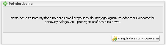 1. W oknie Zaloguj kliknij. 2. W otwartym oknie Przywracanie hasła w polu Email lub login wprowadź jedną z wymaganych wcześniej danych. Po wprowadzeniu danych kliknij (Rys. 5)