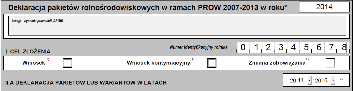 Wypełnianie deklaracji rolnośrodowiskowej PROW 2007-2013 Zmiana zobowiązania pole to powinno zostad zaznaczone (wraz z polem wniosek