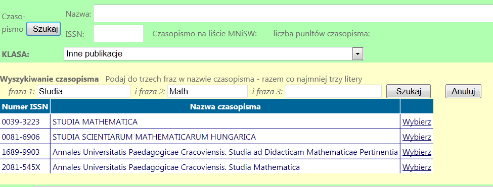 Ważnym typem osiągnięć naukowych są: Publikacje w czasopismach naukowych System ułatwia wyszukiwanie czasopism naukowych zgodnie z obowiązującą w roku sprawozdawczym listą i punktacją ogłaszaną przez