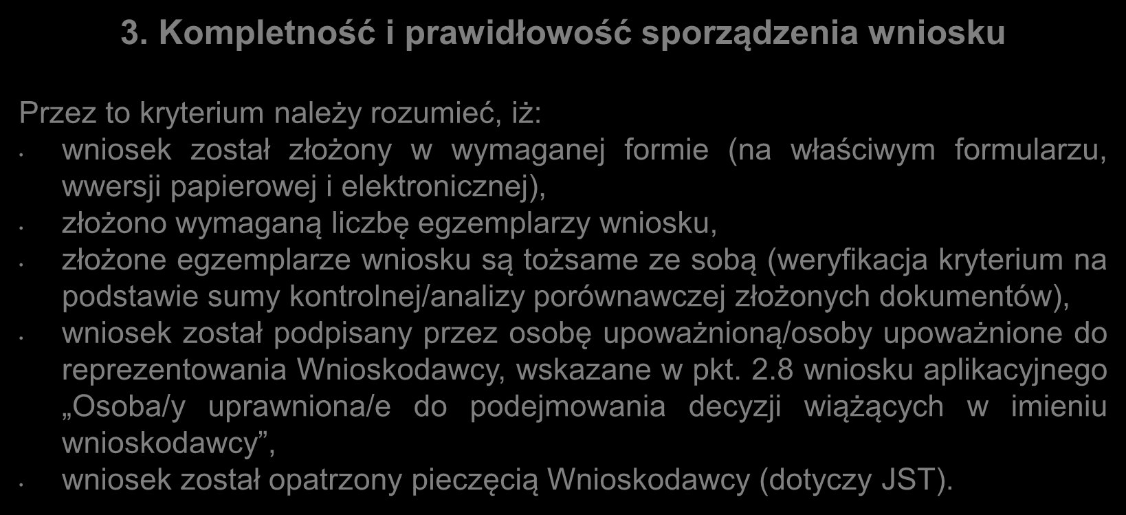 Kryteria ogólne formalne zerojedynkowe c.d. 3.