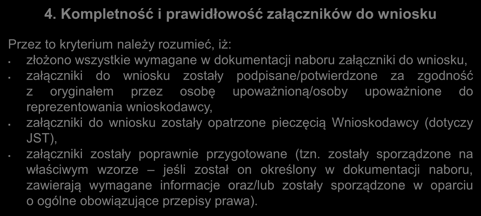 Kryteria ogólne formalne zerojedynkowe c.d. 4.