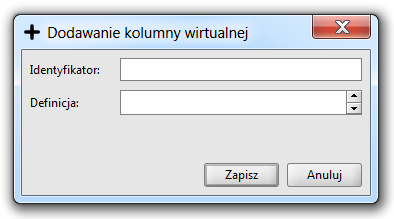 Rysunek 55. Dodawanie kolumny wirtualnej dla źródeł danych Kolumny wirtualne muszą posiadać unikatowe w ramach źródła identyfikatory.