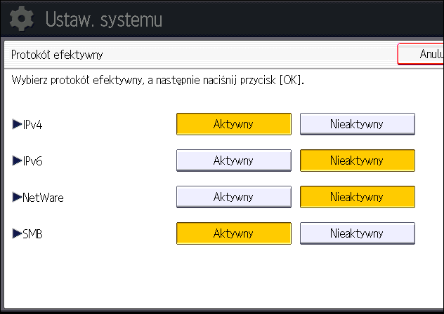 Włączanie i wyłączanie protokołów 5. Wybierz protokół, który ma być włączony lub wyłączony. 6. Naciśnij przycisk [OK]. 7. Wyloguj się.