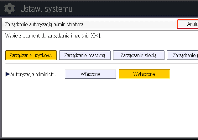 Konfiguracja autoryzacji administratora Jeśli została włączona funkcja Zarządzanie autoryzacją administratora, należy zapamiętać nazwę użytkownika i hasło logowania administratora.