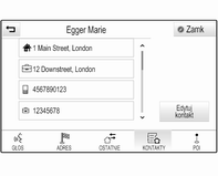 Podstawowa obsługa 35 Dodawanie nowych kontaktów Aby dodać informacje z menu aplikacji do listy kontaktów pojazdu, otworzyć odpowiednią aplikację.
