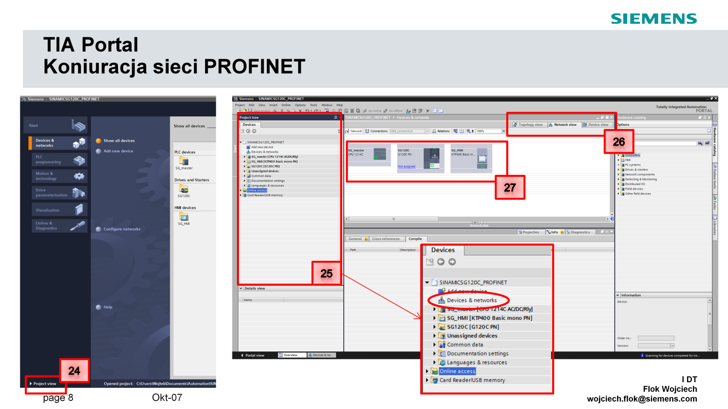 W kolejnym kroku dokonamy konfiguracji magistrali komunikacyjnej PROFINET, w tym celu przełączamy widok portalu TIA na widok projektu Project view (24).