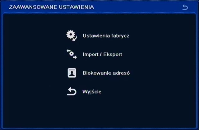 KONFIGURACJA REJESTRATORA 5.1.9. Zaawansowane ustawienia Po wybraniu z menu USTAWIENIA pozycji ZAAWANSOWANE USTAWIENIA pojawi się poniższy ekran.