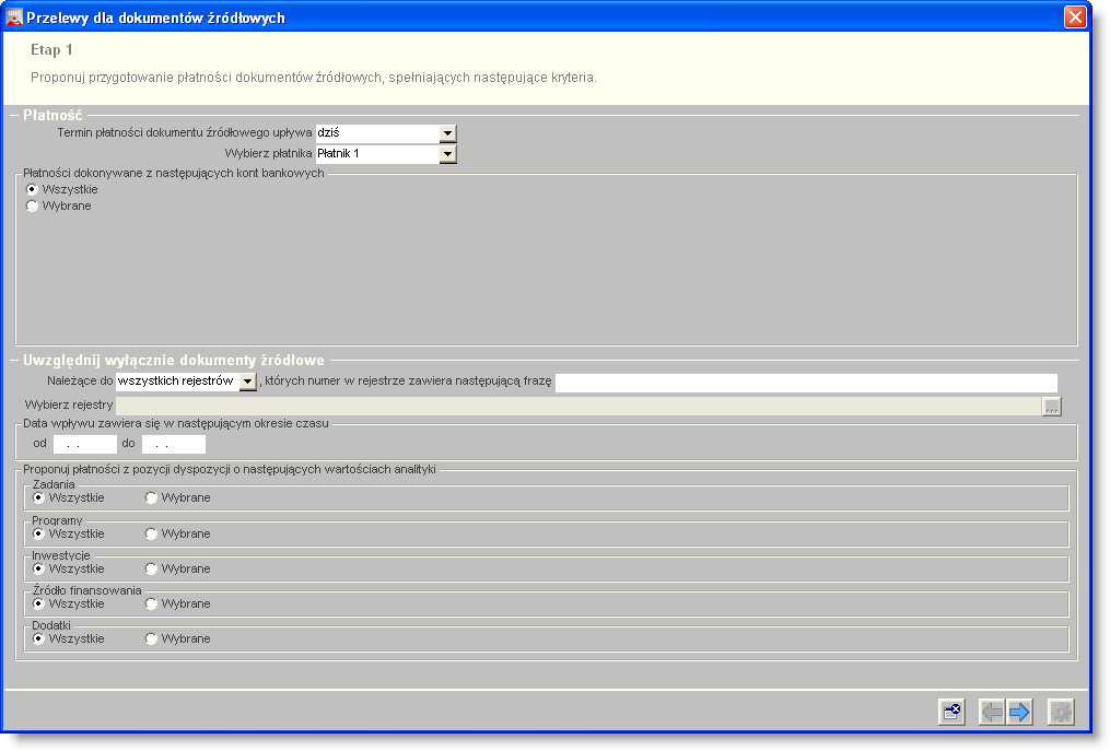 Sposób pracy z programem 4 Dokumenty źródłow e 4 strona Na tym etapie należy określić, jakie kryteria spełnić muszą płatności, aby znaleźć się na liście: Termin płatności dokumentu źródłowego upływa