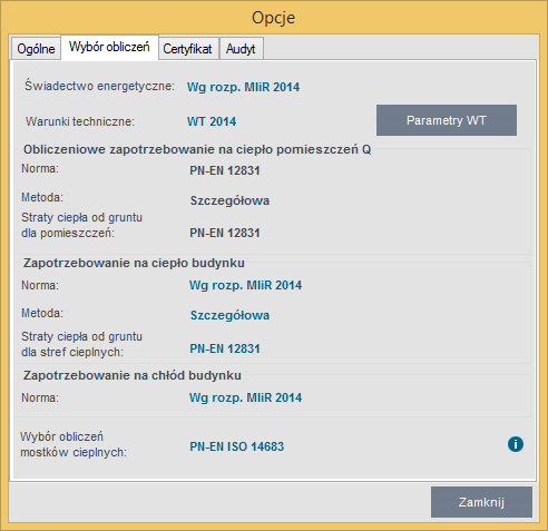 Opis danych wejściowych projektu Panel wyboru obliczeń Po wybraniu na Panelu tematu Świadectwo charakterystyki energetycznej nastąpi automatyczne ustawienie norm w menu Ustawienia Opcje Zakładka