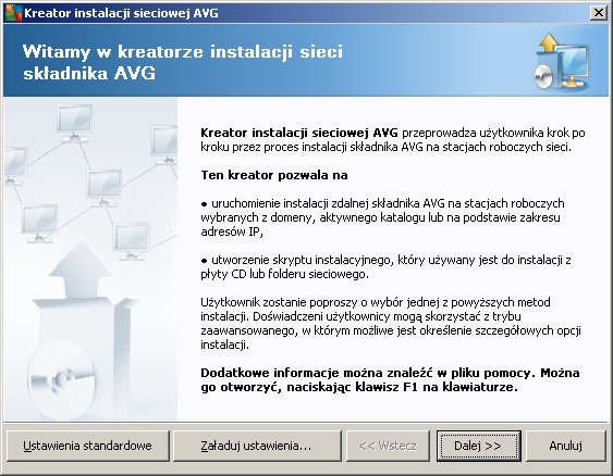 5.1. Witamy Jeśli Kreator instalacji sieciowej AVG był już używany wcześniej i dostosowana konfiguracja została zapisana w pliku (opcja dostępna w ostatnim kroku Kreatora), możliwe jest załadowanie