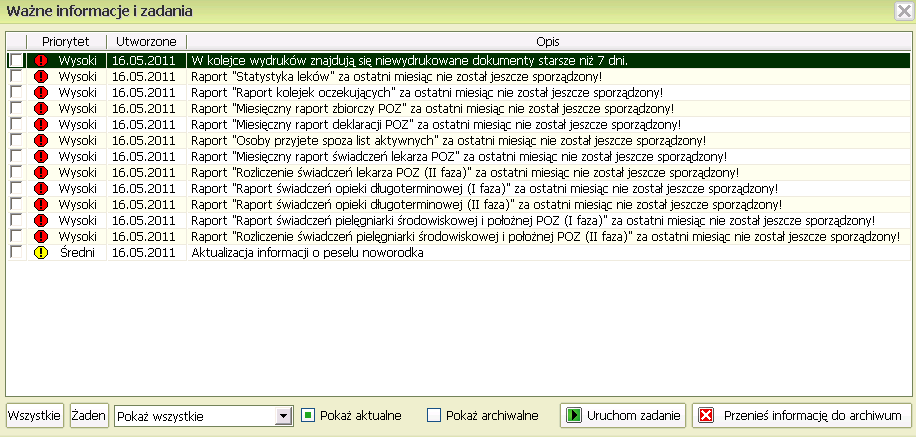 Ważne informacje Możliwe jest wykonanie akcji skojarzonej ze zdarzeniem poprzez zaznaczenie zdarzenia na liście, a następnie kliknięcie (np: w przypadku wyczerpania się puli numerów recept - otworzy