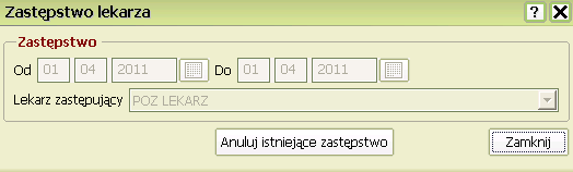 Okno trwającego zastępstwa pokazuje jego okres oraz wyznaczonego lekarza