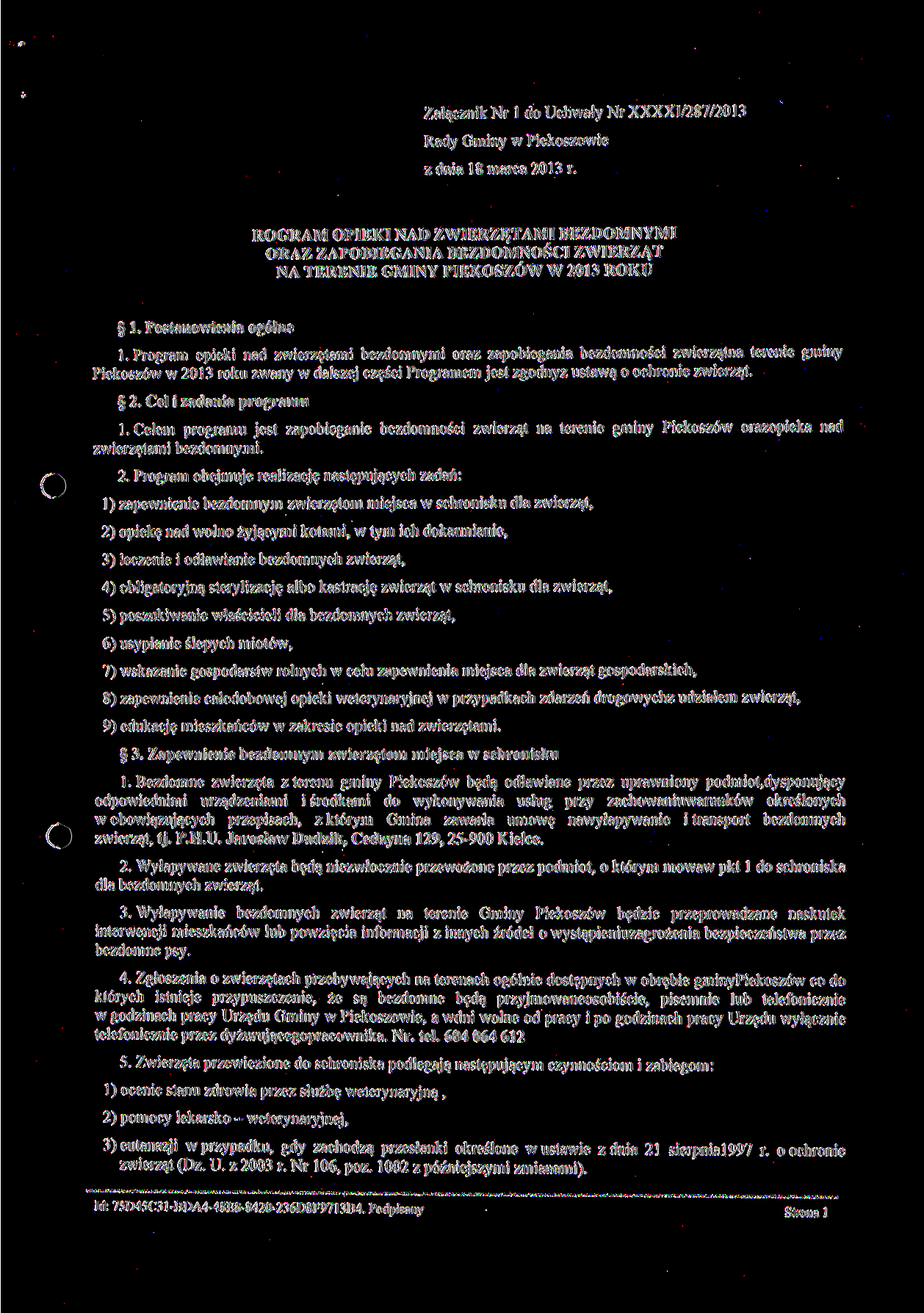 Załącznik Nr l do Uchwały Nr XXXXI/287/2013 Rady Gminy w Piekoszowie z dnia 18 marca 2013 r.