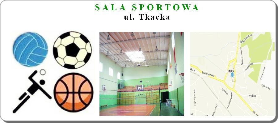 SALA GIMNASTYCZNA-PRZY UL. TKACKIEJ SALA GIMNASTYCZNA 30,00 zł godz.