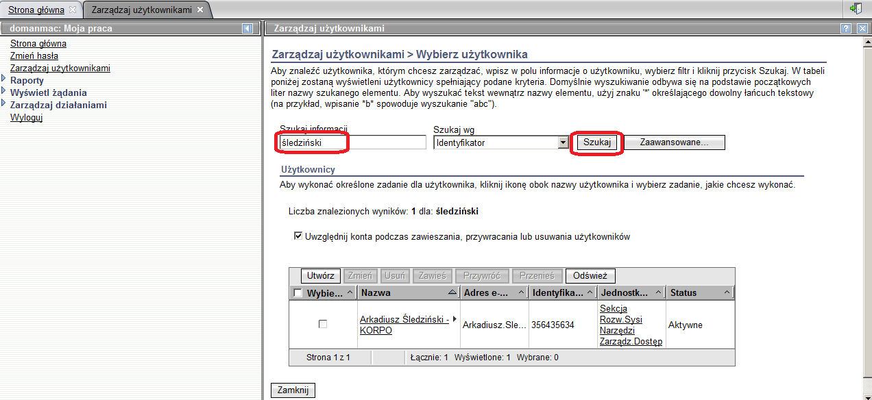 Rysunek 7 Zarządzaj użytkownikami Rysunek 8 Wyszukanie podwładnego Należy z