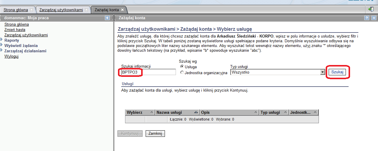 Rysunek 9 Wybranie Zażądaj kont W polu Szukaj informacji wpisać BPTPO3, a następnie wybrać Szukaj (Rysunek 10).