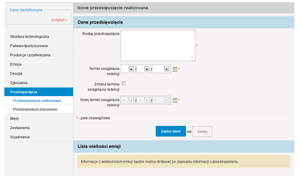 W polu Rodzaj przedsięwzięcia należy krótko opisać podjęte działania, dzięki którym uzyskano emisję zredukowaną bądź emisję unikniętą.