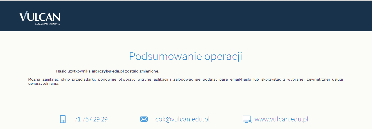 Informacje podstawowe o systemie Uczniowie Optivum NET + Wyświetli się strona Podsumowanie operacji zawierająca informację, że hasło zostało zmienione. Zamknąć okno przeglądarki.