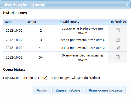 Pole, w którym była zmieniana ocena zostanie podświetlone kolorem zależnym od powodu zmiany oceny, a po kliknięciu prawym przyciskiem myszy po prawej stronie w polu oceny zostanie wyświetlona