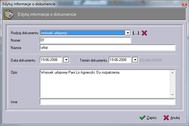 Opis znaczenia poszczególnych pól: Nazwa pola rodzaj dokumentu O Rodzaj słownik Komentarz Rodzaj dokumentu wybierany ze słownika. numer Numer dokumentu. nazwa Nazwa dokumentu.