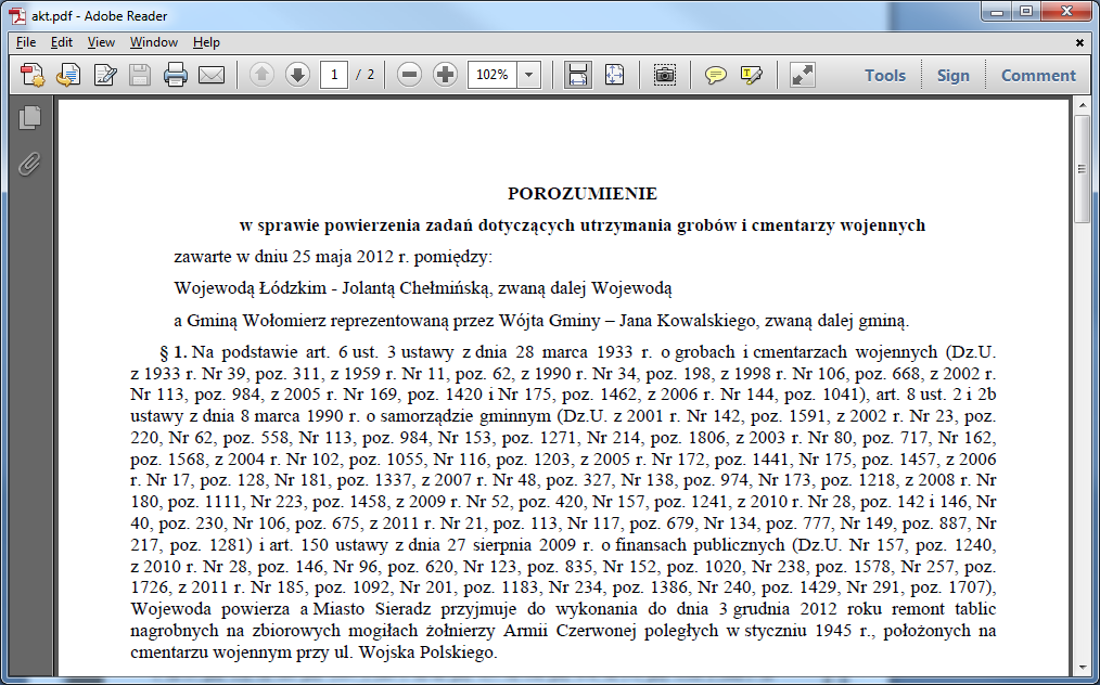 Pod dokumentem został złożony ostatni podpis obejmujący sowim zakresem cały dokument: Data